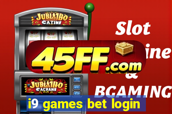 i9 games bet login
